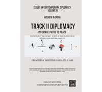Track II Diplomacy: Informal Paths To Peace