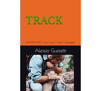 TRACK: MANTRAILING: Il tuo, il suo, il vostro linguaggio.