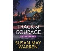 Track of Courage: Call of the Wild