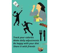 Track & Transform: The 100-Day Fitness & Calorie Tracker for Weight Loss, Strength, and Clean Eating: Your Ultimate Daily Logbook for Calories, ... - Build Muscle, Burn Fat, and Stay Consistent