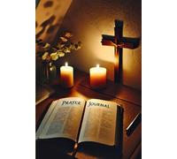 Track Your Spiritual Journey and Growth with This Insightful Prayer Journal Today, Notebook, 6x9 inch, 140 Pages