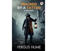 Tracked By A Tattoo A Mystery