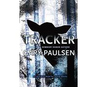 Tracker by Gary Paulsen (2007-06-26)