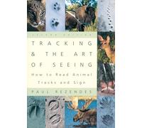 Paul Rezendes Tracking and the Art of Seeing (Copertina rigida)