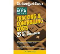 Tracking & Controlling Costs: 25 Keys to Cost Management (New York Times Pocket MBA) (New York Times Pocket MBA (Audio)) by Mohamed Elmutassim Hussein (2007-03-10)
