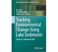 Tracking Environmental Change Using Lake Sediments: Sedimentary DNA (6)