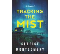 Tracking the Mist