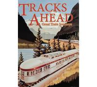 Tracks Ahead: Great Train Journeys (DVD)
