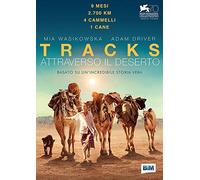 Tracks - Attraverso il deserto