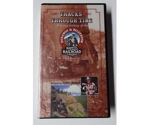 Tracks Through Time, A Living History of the Durango & Silverton Narrow Gauge Railroad & Museum