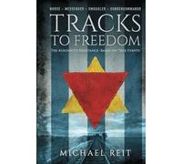 Tracks to Freedom