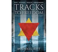 Tracks to Freedom