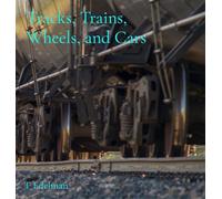 Tracks, Trains, Wheels, and Cars: 1
