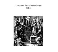 Tractatus De Ecclesia Christi: De Habitudine Ecclesiae in Civilem Societatem: Volume 2