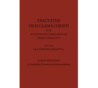 Tractatus de Ecclesia Christi, Tomus II: De habitudine Ecclesiae ad civilem societatem