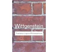 Tractatus Logico-Philosophicus: Tractatus Logico-Philosophicus (Routledge
