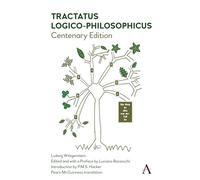 Tractatus Logico-Philosophicus: Centenary Edition