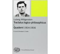 Tractatus logico-philosophicus e Quaderni 1914-1916 - Wittgenstein Ludwig