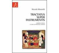 Tractatus super instrumentis. Testo latino a fronte