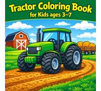 Tractor Coloring Book for Kids ages 3-7