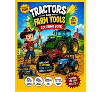 Tractors and Farm Tools Coloring Book