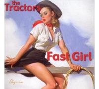Tractors,the - Fast Girl