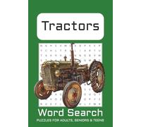 Tractors Word Search Puzzle Book: Word Searches with Easy to Read Print about Tractors and More [6x9 inches, 110 pages | 50+ Puzzles... Gift for Holidays, Vacations and Birthdays.