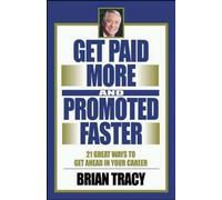 Tracy 21 Great Ways to Get Paid More and Promoted Faster (Copertina rigida)