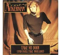 Tracy Ackerman / Take My Body (And I Will Take Your Love)