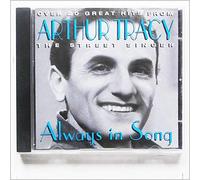 Tracy, Arthur - Street Singer-Always in Song