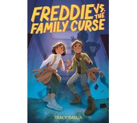 Tracy Badua Freddie vs. The Family Curse (Copertina rigida)