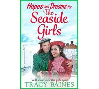 Tracy Baines Hopes and Dreams for The Seaside Girls (Tascabile) Seaside Girls
