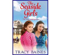 Tracy Baines The Seaside Girls (Copertina rigida) Seaside Girls