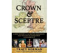 Tracy Borman Crown & Sceptre (Tascabile)