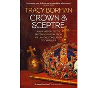 Tracy Borman Crown & Sceptre (Tascabile)