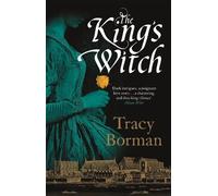 Tracy Borman The King's Witch (Tascabile) King's Witch Trilogy