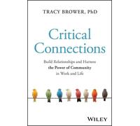 Tracy Brower Critical Connections (Copertina rigida)