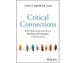 Tracy Brower Critical Connections (Copertina rigida)