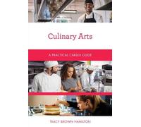 Tracy Brown Hamilton Culinary Arts (Tascabile) Practical Career Guides