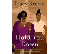 Tracy Brown Hold You Down (Tascabile)