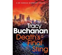 Tracy Buchanan Death's Final Sting: An absolutely gripping and addic (Tascabile)
