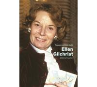 Tracy Carr Conversations with Ellen Gilchrist (Tascabile)