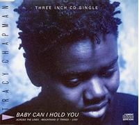 Tracy Chapman - Baby Can I Hold You