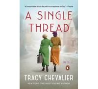 Tracy Chevalier A Single Thread (Tascabile)