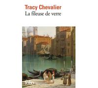 Tracy Chevalier La Fileuse de verre (Tascabile)