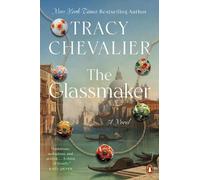 Tracy Chevalier The Glassmaker (Tascabile)