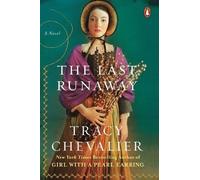 Tracy Chevalier The Last Runaway (Tascabile)