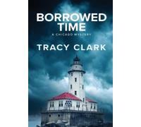 Tracy Clark Borrowed Time (Tascabile) Chicago Mystery
