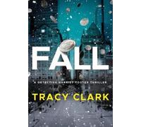 Tracy Clark Fall (Tascabile) Detective Harriet Foster