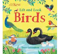 Tracy Cottingham Kew: Lift and Look Birds (Libro di cartone)